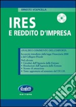 IRES e reddito d'impresa. Con CD-ROM