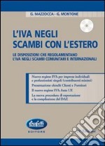 L'IVA negli scambi con l'estero. Con CD-ROM