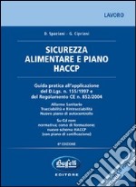 Sicurezza alimentare e piano HACCP. Con CD-ROM libro