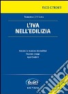 L'IVA nell'edilizia. Con CD-ROM libro