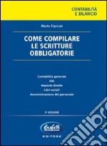 Come compilare le scritture obbligatorie libro