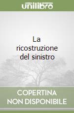 La ricostruzione del sinistro libro
