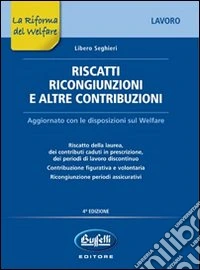 Riscatti ricongiunzioni e altre contribuzioni libro