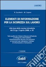 Elementi di informazione per la sicurezza sul lavoro libro