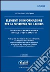 Elementi di informazione per la sicurezza sul lavoro libro