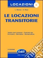 Le locazioni transitorie. Con CD-ROM libro