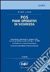 POS. Piani operativi di sicurezza. Con CD-ROM libro