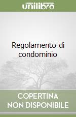 Regolamento di condominio libro