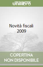 Novità fiscali 2009 libro