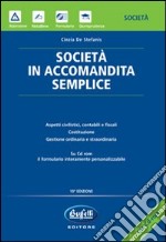 Società in accomandita semplice. Con CD-ROM libro