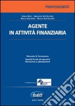 Agente in attività finanziaria libro