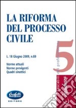 La riforma del processo civile libro