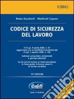 Codice di sicurezza del lavoro. Con CD-ROM libro