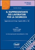 Il rappresentante dei lavoratori per la sicurezza. Con CD-ROM libro