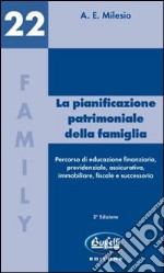 La pianificazione patrimoniale della famiglia