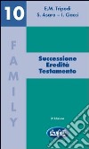 Successione eredità testamento libro