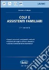 Colf e assistenti familiari. (Ex badanti) libro