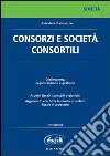 I consorzi e le società consortili libro