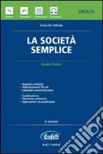 La società semplice. Guida pratica libro