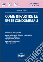 Come ripartire le spese condominiali libro