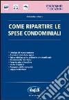 Come ripartire le spese condominiali libro