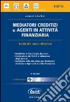 Mediatori creditizi e agenti in attività finanziaria libro