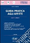 Guida pratica agli affitti libro