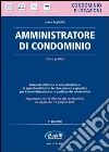 Amministratore di condominio. Corso pratico libro