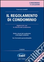 Il regolamento di condominio. Con CD-ROM libro