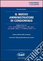 Il nuovo amministratore di condominio libro