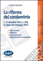 La riforma del condominio libro