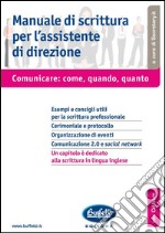 Manuale di scrittura per l'assistente di direzione. Con CD-ROM libro