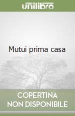 Mutui prima casa