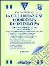 La collaborazione coordinata e continuativa. Con floppy disk libro