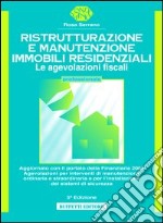 Ristrutturazione e manutenzione negli immobili residenziali libro