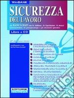 Sicurezza del lavoro. CD-ROM libro