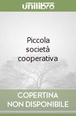 Piccola società cooperativa