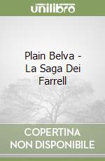 Plain Belva - La Saga Dei Farrell libro