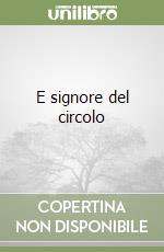 E signore del circolo libro