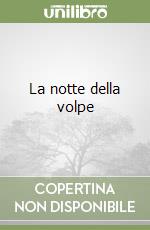 La notte della volpe