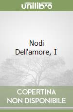 Nodi Dell'amore, I libro