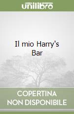 Il mio Harry's Bar libro usato