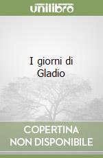 I giorni di Gladio libro