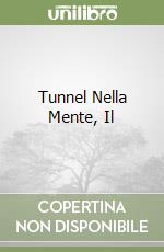 Tunnel Nella Mente, Il libro