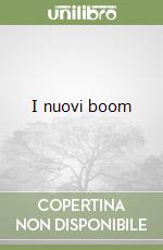 I nuovi boom libro