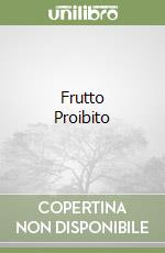 Frutto Proibito