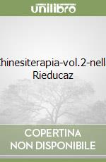 Chinesiterapia-vol.2-nella Rieducaz