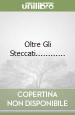 Oltre Gli Steccati............ libro