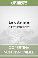 Le osterie e altre cazzate