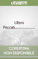 Ultimi Peccati................ libro